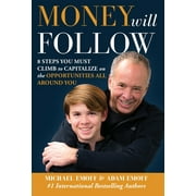 The Money Will Follow (Hardcover)