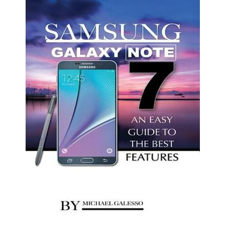 Samsung Galaxy Note 7: An Easy Guide to the Best Features - (Best Calibration Settings Samsung Js8500)