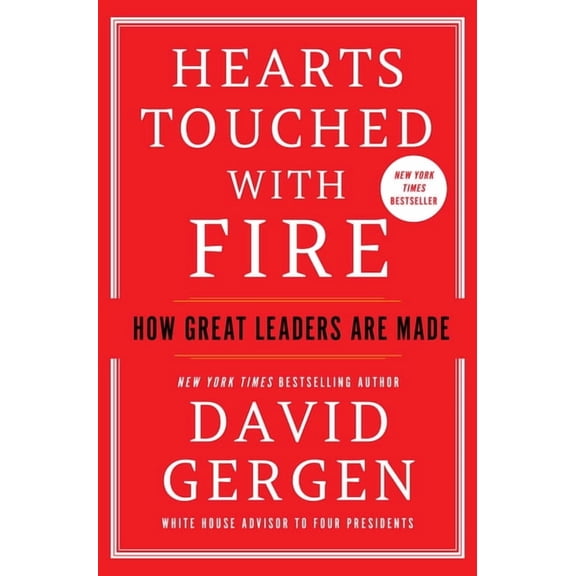 Hearts Touched with Fire : How Great Leaders are Made (Hardcover)