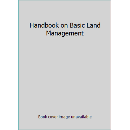 Pre-Owned Handbook on Basic Land Management (Hardcover) 089419027X 9780894190278