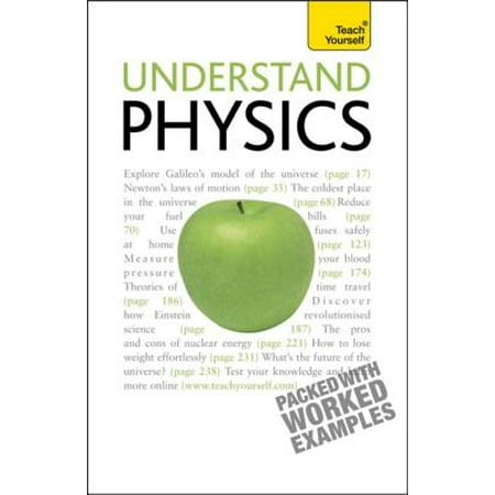 Understand Physics: Teach Yourself - eBook (Best Way To Understand Physics)