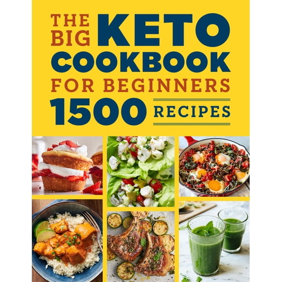 Pre-Owned The Big Keto Cookbook for Beginners: 1500 Recipes (Paperback) 163878793X 9781638787938