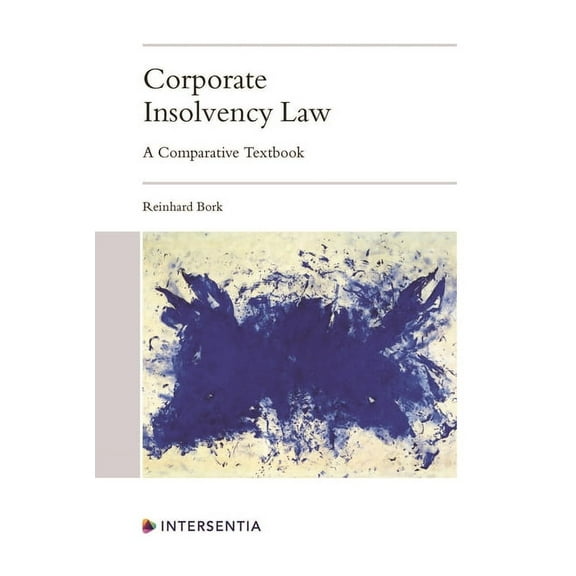 Corporate Insolvency Law : A Comparative Textbook (Edition 1) (Paperback)