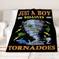 thumbnail image 2 of Just A Boy Who Loves Tornado Blanket Best Gifts Super Soft Premium Flannel Throw Blanket, Warm Plush Perfect for Sofa Bed Camping Blankets All Season Use (60" L X 50" W), 2 of 6