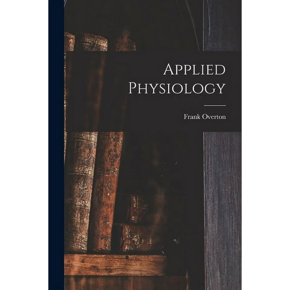 Applied Physiology (Paperback)