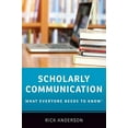 thumbnail image 1 of Scholarly Communication : Ce Que Tout le Monde Doit Savoir, 1 of 1