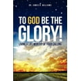 thumbnail image 2 of To God Be the Glory!, 2 of 2