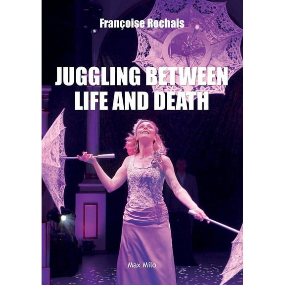 Juggling Between Life and Death, (Paperback)
