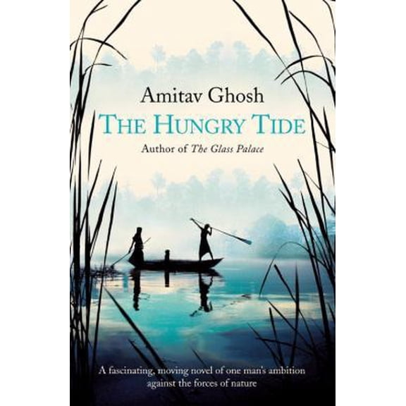 Pre-Owned The Hungry Tide (Paperback) 0007141785 9780007141784