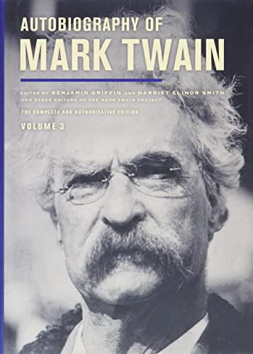 Mark Twain Papers Autobiography of Mark Twain, Volume 3: The Complete and Authoritative Edition Volume 12, Book 12, (Hardcover)