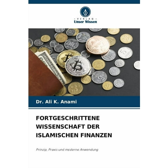 Fortgeschrittene Wissenschaft Der Islamischen Finanzen, (Paperback)