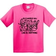 thumbnail image 3 of Inktastic Inspirational Quote in a World You Can Be Anything Be Kind Youth T-Shirt, 3 of 5