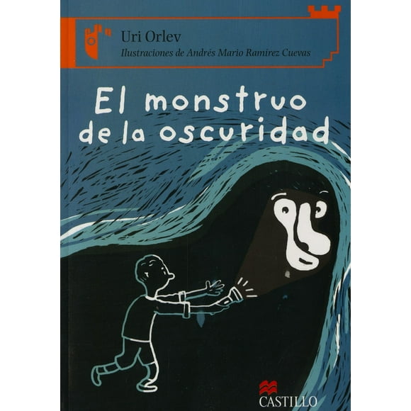 EL MONSTRUO DE LA OSCURIDAD CASTILLO URI ORLEV