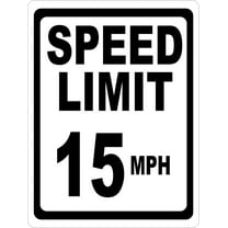 Speed Limit 15 MPH Sign. 8x12 Metal.