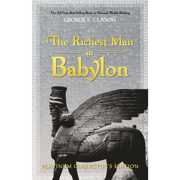 The Richest Man in Babylon: Platinum Collector's Edition, (Hardcover)