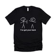 thumbnail image 4 of I've Got Your Back Shirt for Men Funny Stick Figure Graphic Tee for Adults Black Shirt Adult X-Large, 4 of 5