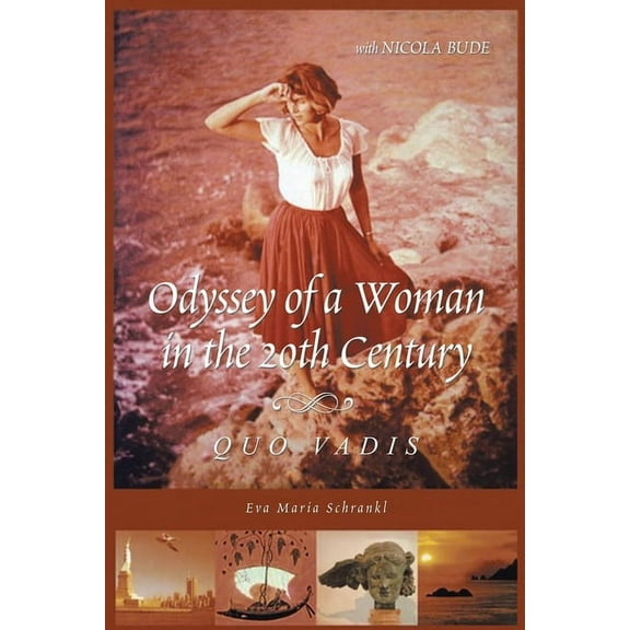 Odyssey of a Woman in the 20th Century Quo Vadis, (Paperback)