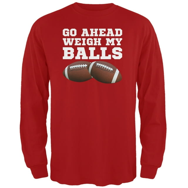 Allez-y Peser Mes Couilles Rouge Adulte à Manches Longues T-Shirt