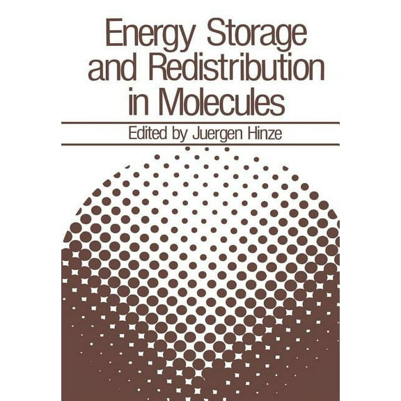 Energy Storage and Redistribution in Molecules, (Paperback)