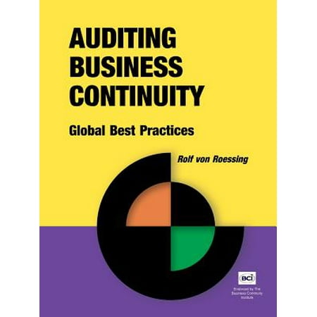 Auditing Business Continuity : Global Best (Db2 Auditing Best Practices)