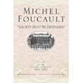 thumbnail image 1 of Pre-Owned Society Must Be Defended: Lectures at the Collhge de France, 1975-76 (Paperback) 0312422660 9780312422660, 1 of 1