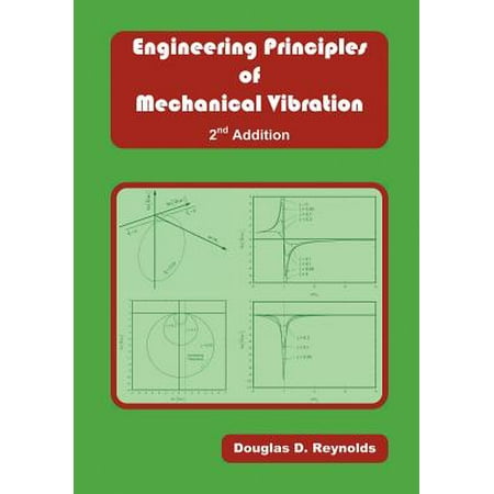 Engineering Principles of Mechanical Vibration (Best Mechanical Engineering Textbooks)