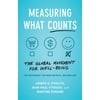 Measuring What Counts: The Global Movement for Well-Being, Used [Paperback]
