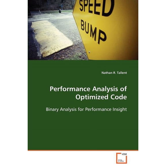 Performance Analysis of Optimized Code (Paperback)