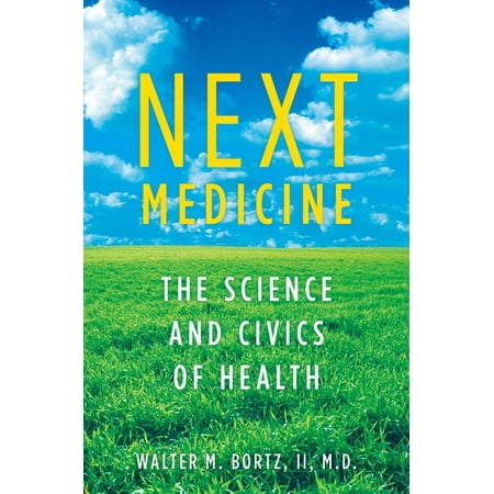 UPC: 9780195369687 | Next Medicine: The Science and Civics of Health (Hardcover)