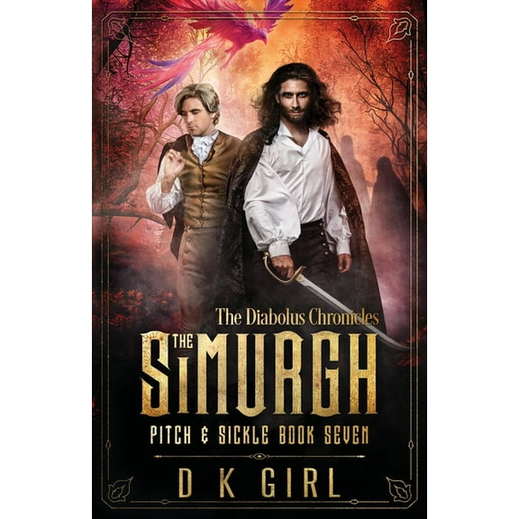 The Simurgh - Pitch & Sickle Book Seven, (Paperback)