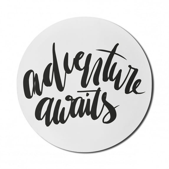 Saying Mouse Pad for Computers, Monochromatic Graphic of Cursive Hand Written Text on Plain Background, Round Non-Slip Thick Rubber Modern Mousepad, 8" Round, Charcoal Grey and White, by Ambesonne