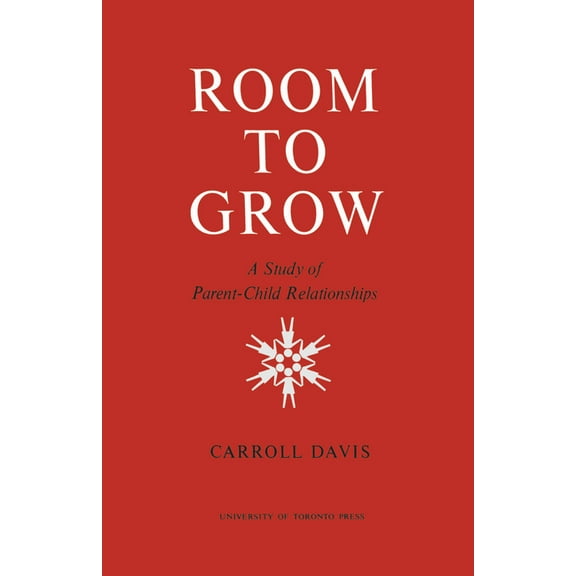 Heritage Room to Grow: A Study of Parent-Child Relationships, (Paperback)