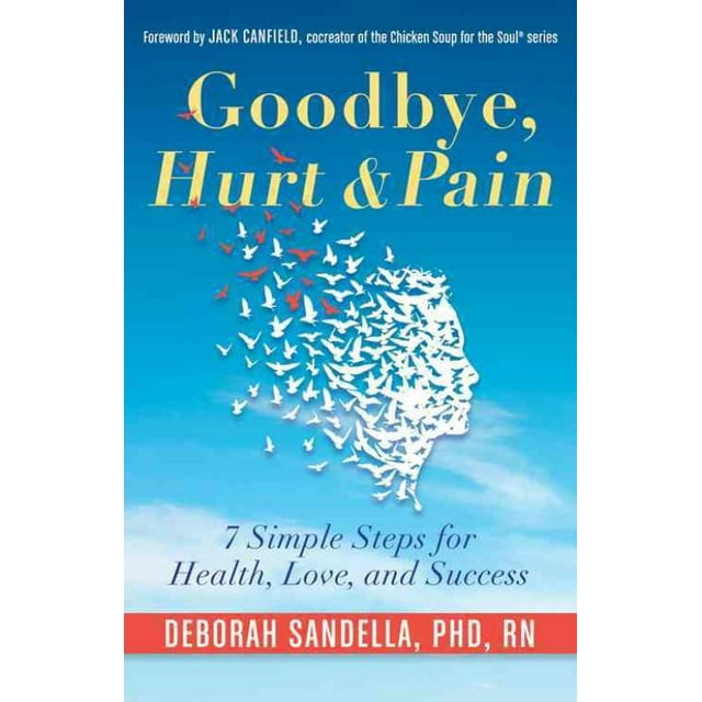 Au Revoir, Blesser & Douleur, Déborah, Ph. D., R. N. Sandella Broché