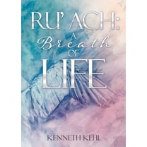 Ru' Ach: A Breath of Life, (Paperback)