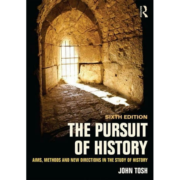 The Pursuit of History (Paperback)