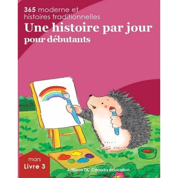 Une histoire par jour pour débutants: livre 3 pour mars