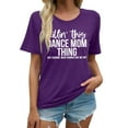 thumbnail image 1 of Camiseta divertida de manga corta para madres de bailarinas: estampado «Killin' This Dance Mom Thing», poliéster, top informal y cómodo, tallas S-XXL., 1 of 4