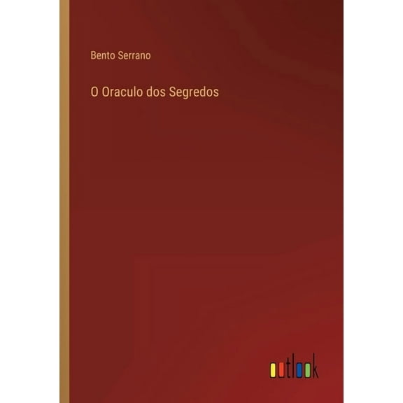 O Oraculo dos Segredos (Paperback)