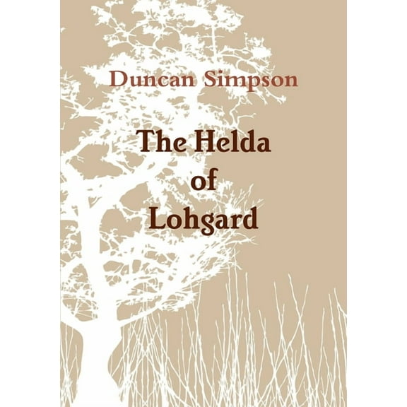The Helda of Lohgard, (Paperback)
