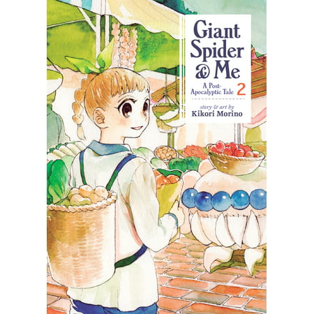 Giant Spider & Me: A Post-Apocalyptic Tale Vol. 2 (Best Post Apocalyptic Graphic Novels)