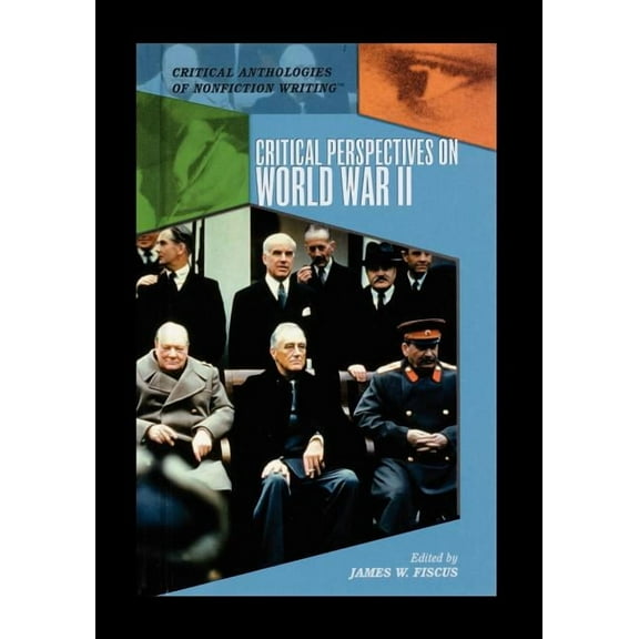 Critical Perspectives on World War II