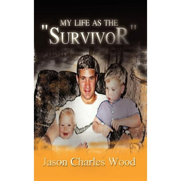 My Life As the Survivor