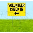 thumbnail image 1 of Volunteer Check In Left (18" x 24") Yard Sign, Includes Metal Step Stake, 1 of 6