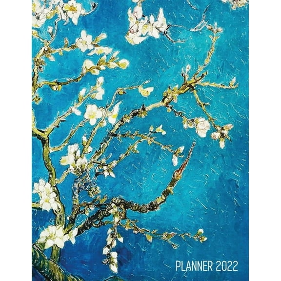 Vincent Van Gogh Planner 2022: Almond Blossom Painting Artistic Post-Impressionism Art Organizer: January-December (12 M, (Paperback)