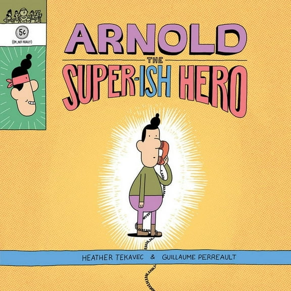 Arnold the Super-Ish Hero, (Hardcover)
