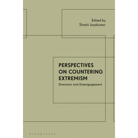 Perspectives on Countering Extremism: Diversion and Disengagement, (Paperback)