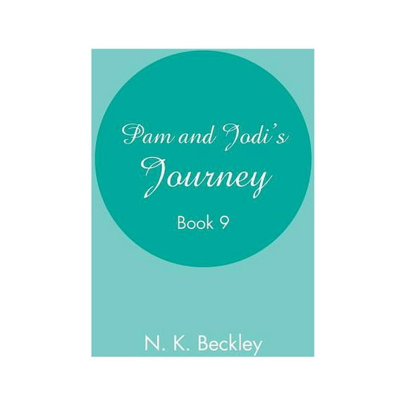 Pam and Jodi's Journey : Book 9 (Hardcover)