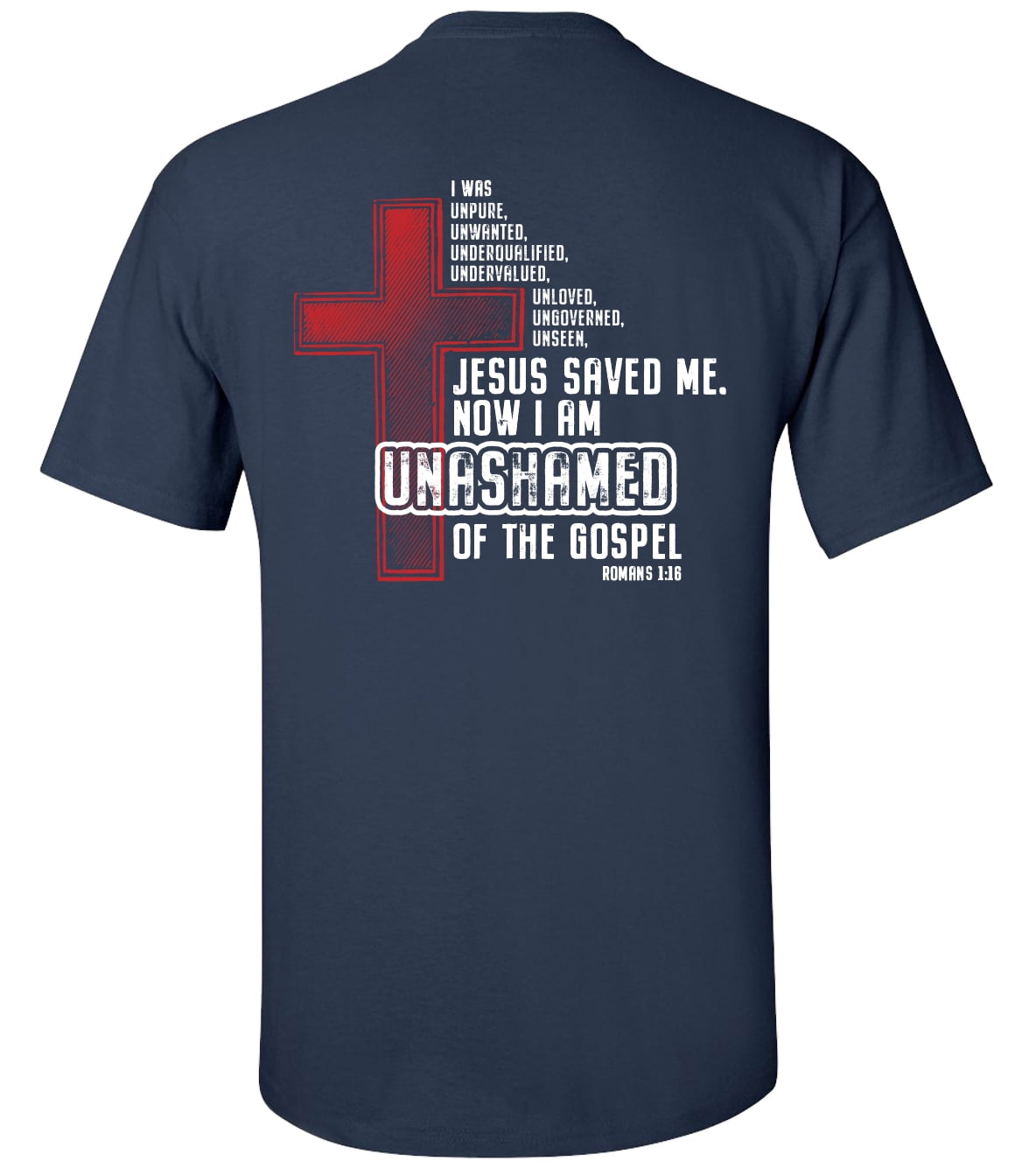 Eternal Life Series Unashamed Of The Gospel Unisex Short Sleeve T-shirt - Picture 15 of 22