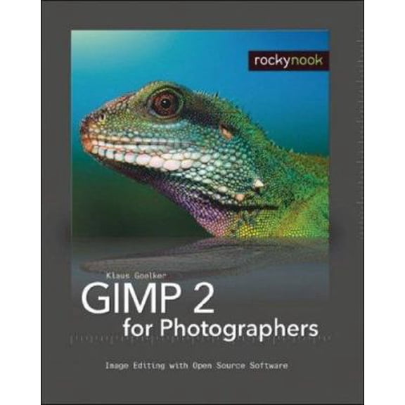 Pre-Owned GIMP 2 for Photographers: Image Editing with Open Source Software (Paperback) 1933952032 9781933952031