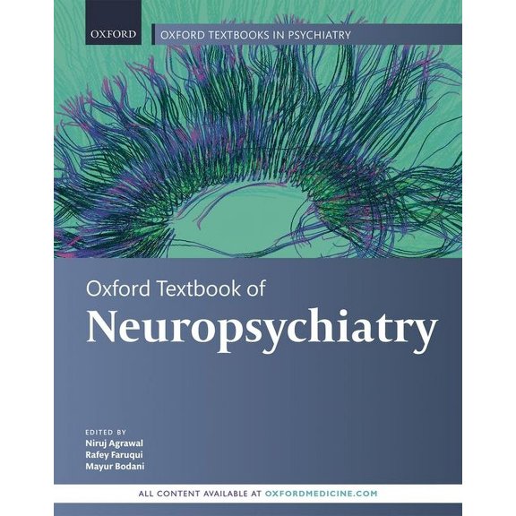 Oxford Textbooks in Psychiatry Oxford Textbook of Neuropsychiatry, (Hardcover)
